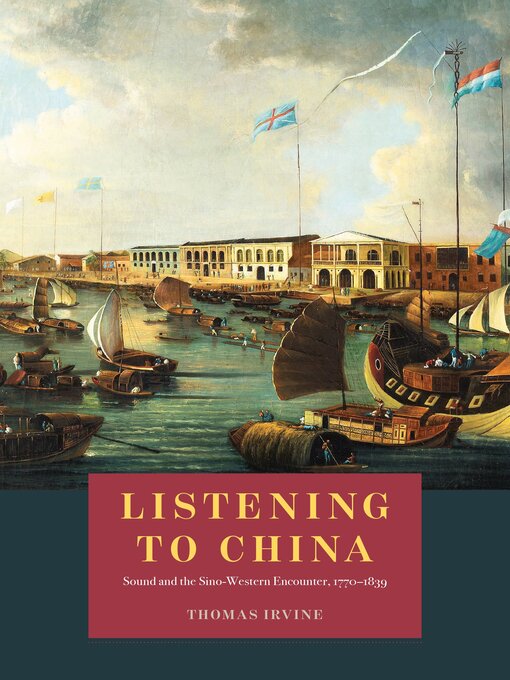 Title details for Listening to China by Thomas Irvine - Available